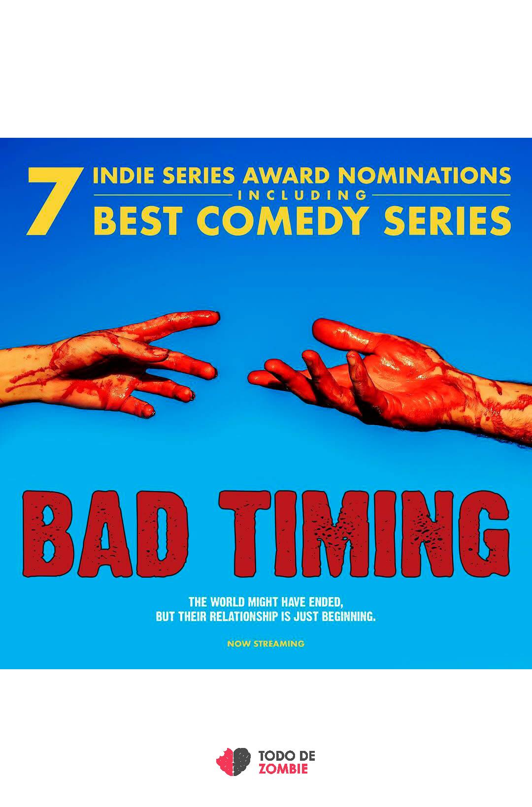Bad Timing 2018 Todo De Zombie