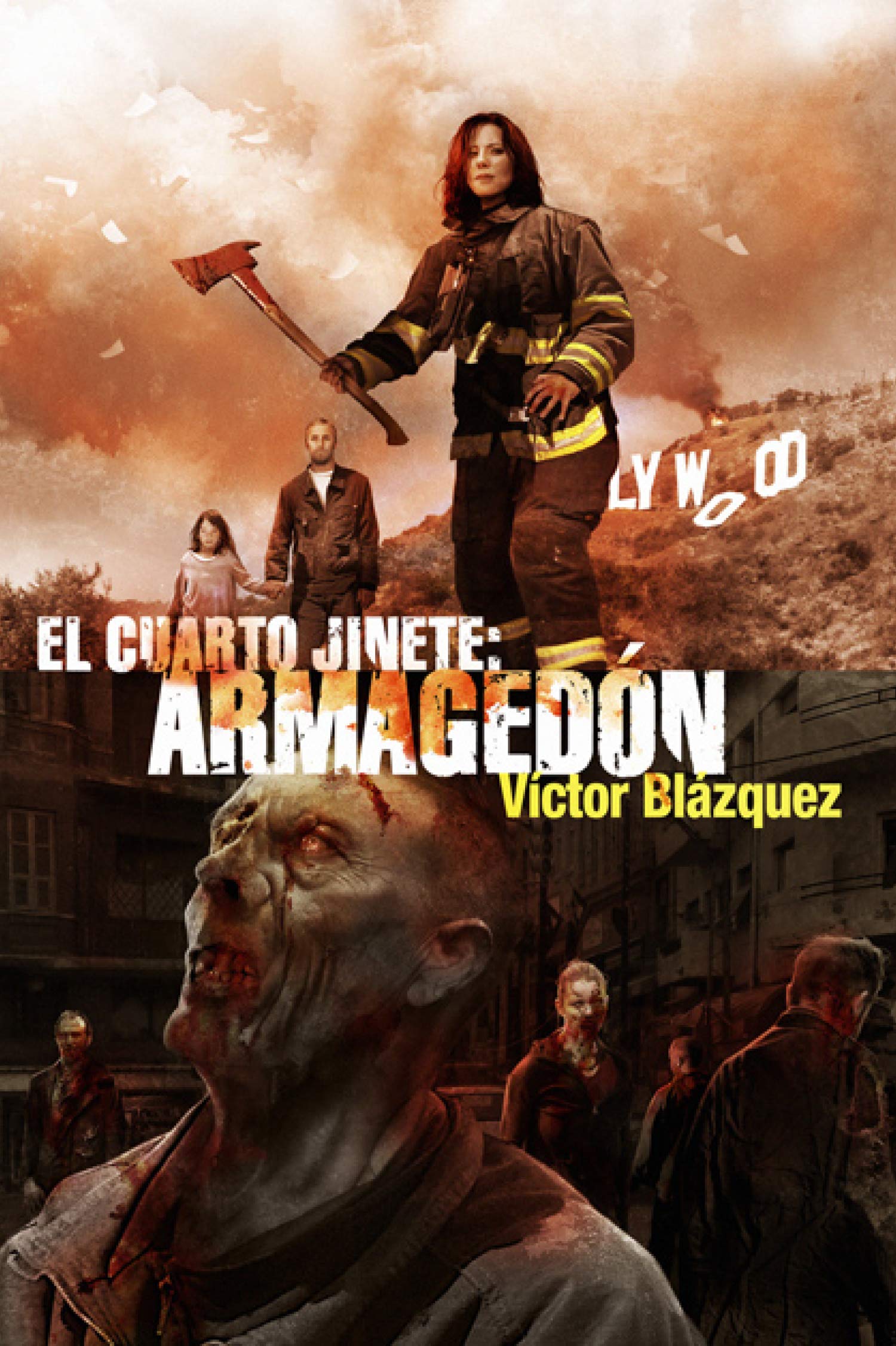 El Cuarto Jinete: Armagedón ( 2º libro de la saga )