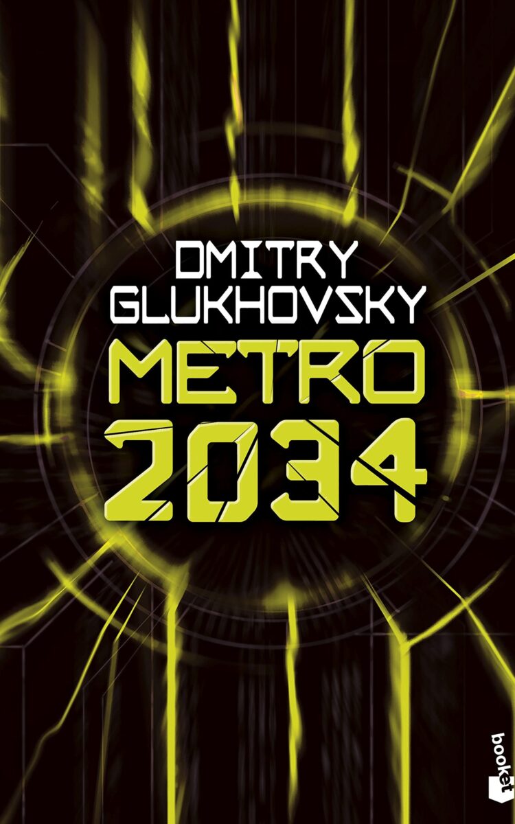 Metro 2034. ( Libro 2 de la trilogía )