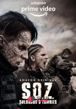 S.O.Z: Soldados o Zombies