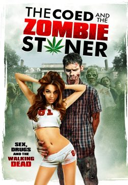 The Coed and the Zombie Stoner