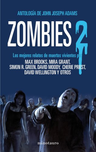 Zombies 2. ( Antologías, Relatos de Muertos Vivientes )